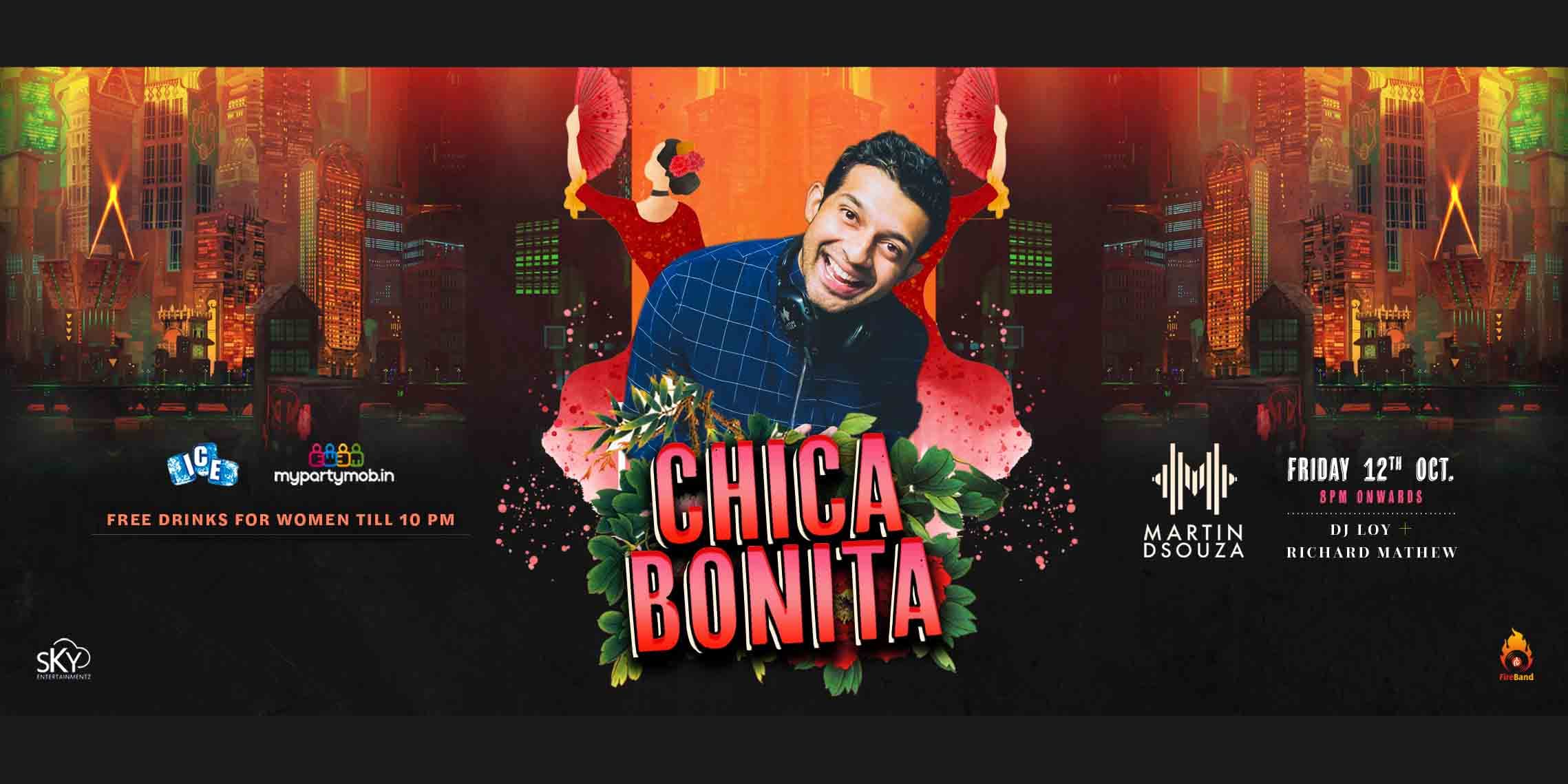 Chica Bonita - ft DJ Martin Dsouza