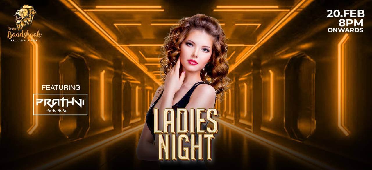 Ladies Night | The Big Baadshaah