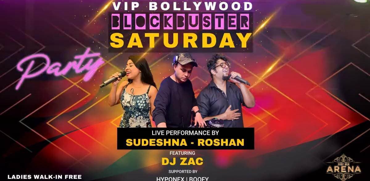 VIP Bollywood Blockbuster Saturday | Just Blr 1st Floor