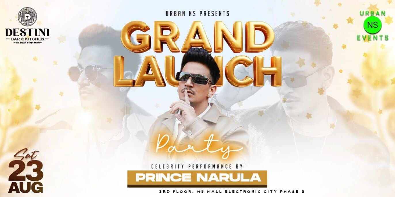 Grand Launch Party Ft Prince Narula