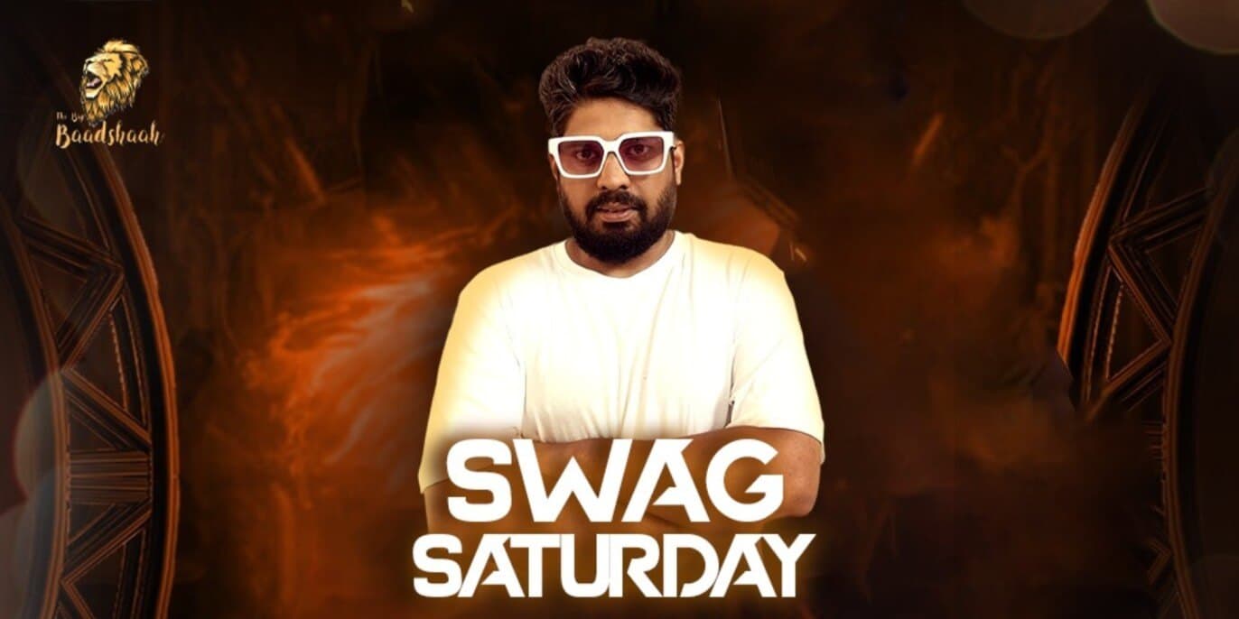 Swag Saturday | The Big Baadshaah