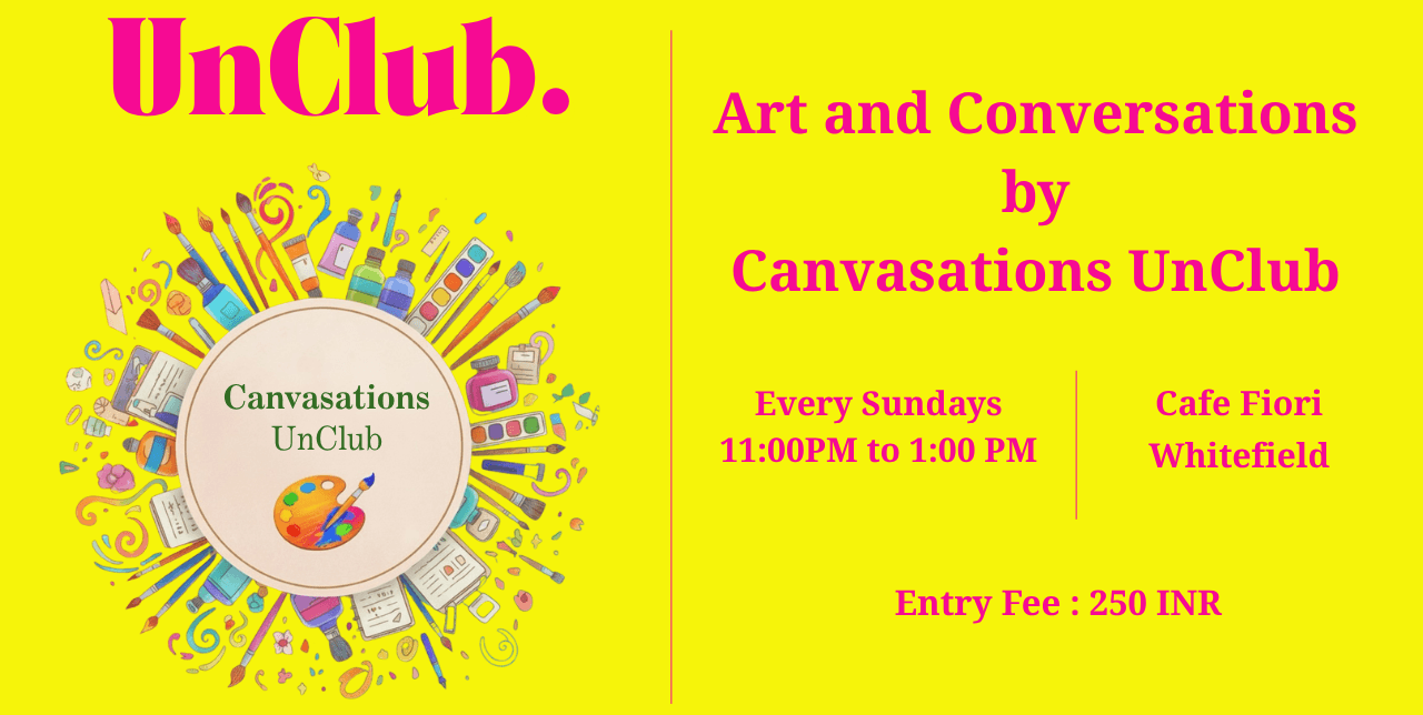 Art And Conversations By Canvasations UnClub