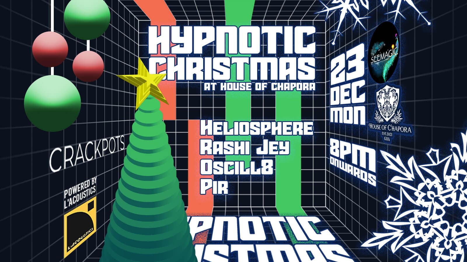 Hypnotic Christmas | House Of Chapora 