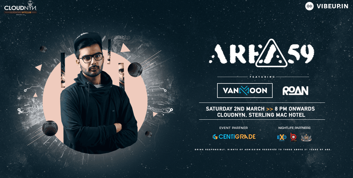 Cloudnyn Presents Area59 Ft DJ Van Moon