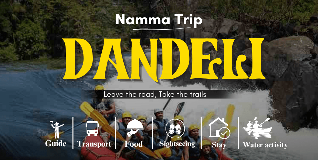 Dandeli Tour Package From Bangalore | Namma Trip