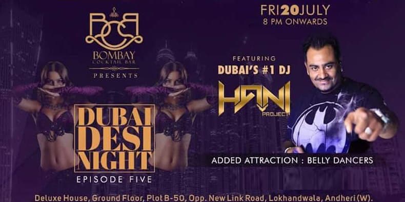 Dubai Desi Night Episode 5 with DJ Hani