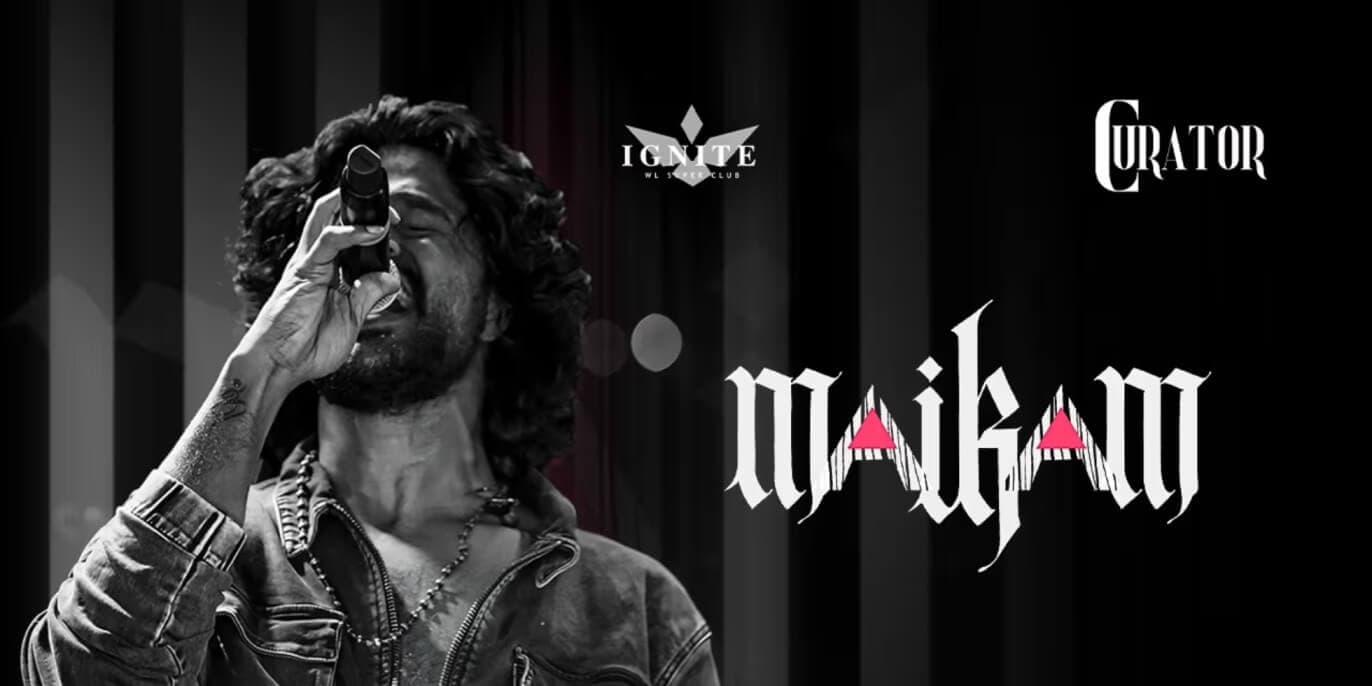 Maikam Live At Ignite Super Club