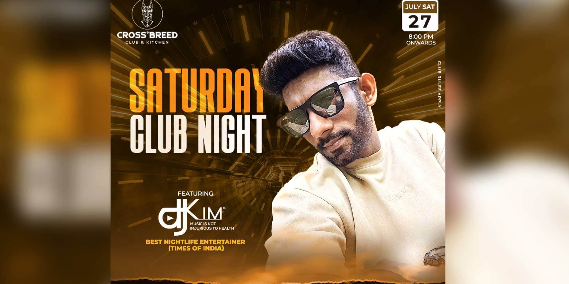 Saturday Club Night Ft DJ Kim