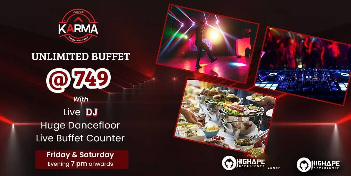Unlimited Buffet With Live DJ 