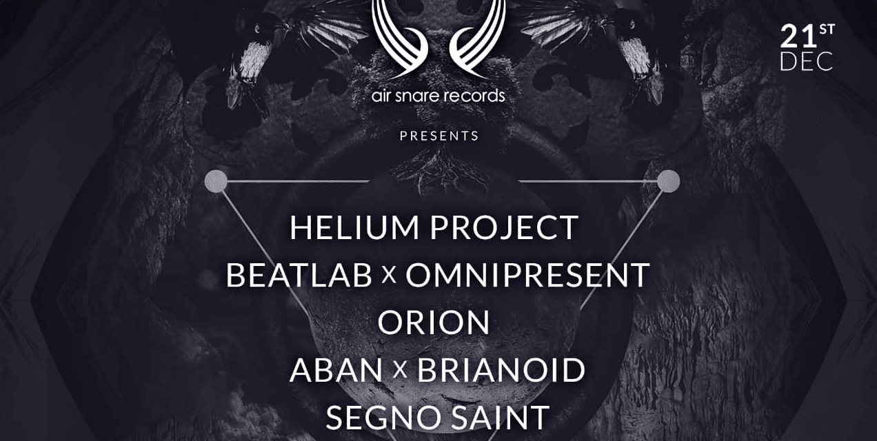 Air Snare Session With Helium Project, Brianoid, Orion And More