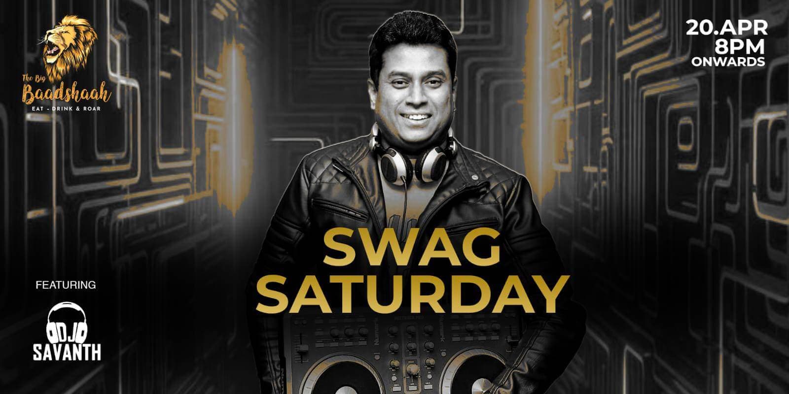 Swag Saturday | The Big Baadshaah