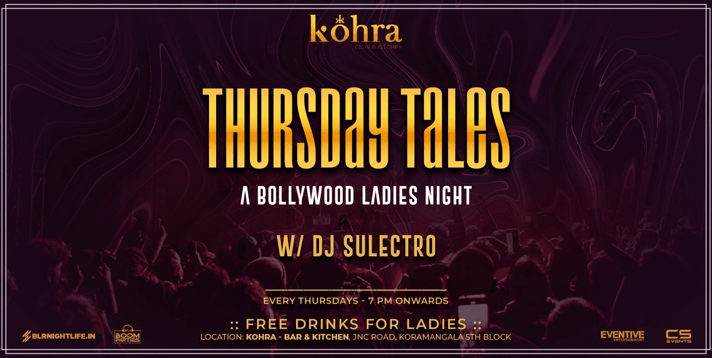 Thursday Tales - A Bollywood Ladies Night 