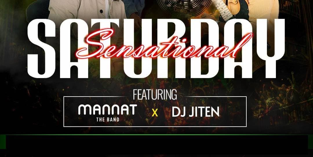 Sensational Saturday Ft. Mannat X Jiten