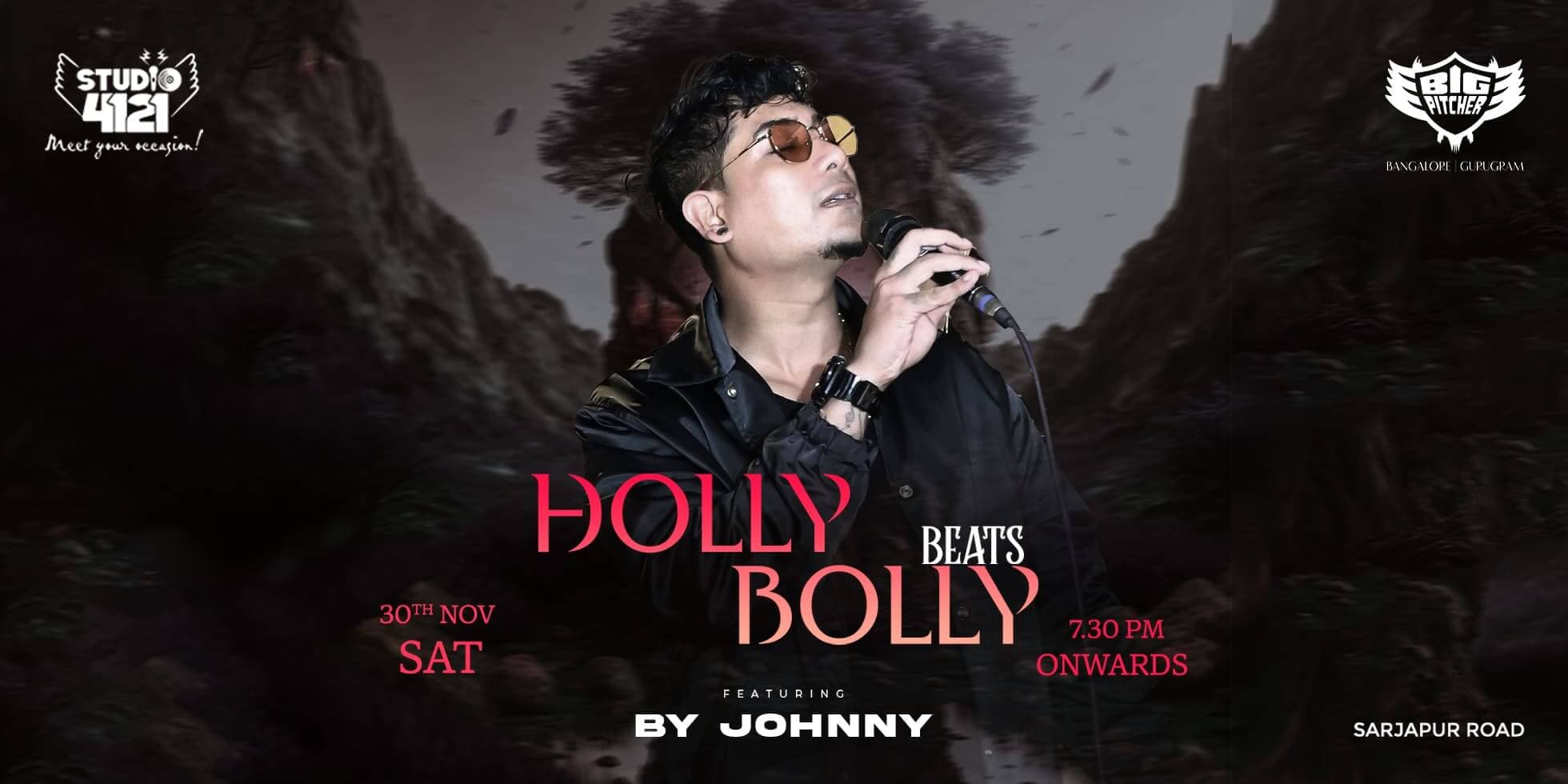 Holly Bolly Beats | Big Pitcher Sarjapur