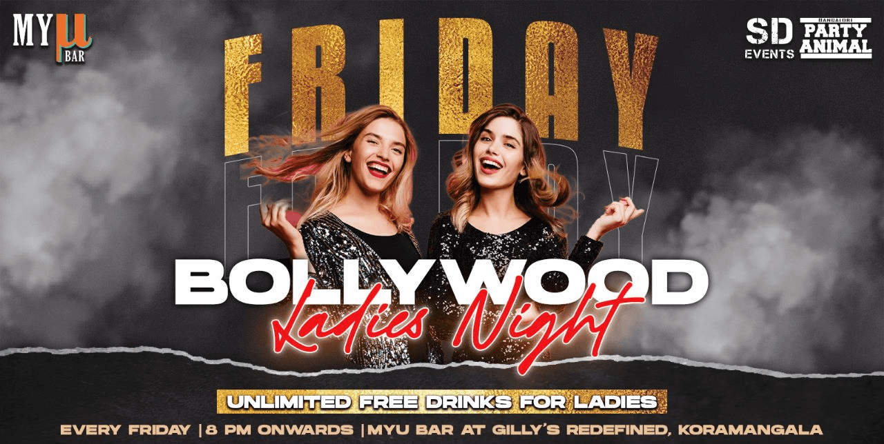 Friday Bollywood - Ladies Night