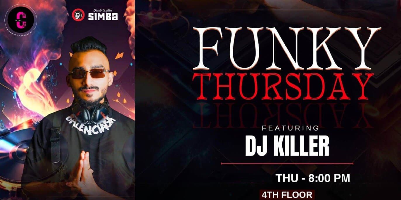 Funky Thursday Ft DJ Killer | Gypsy 4th Floor