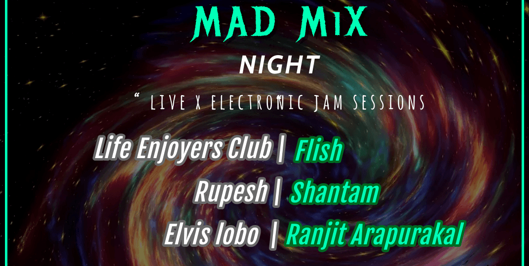 Mad Mix Night
