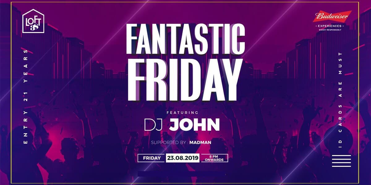 Fantastic Friday Featuring DJ John