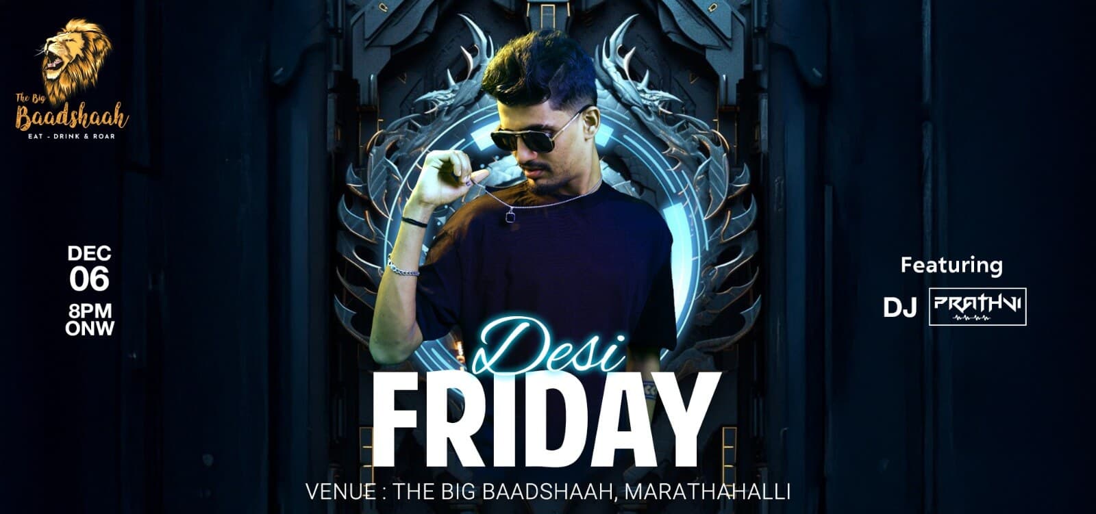 Desi Friday | The Big Baadshaah
