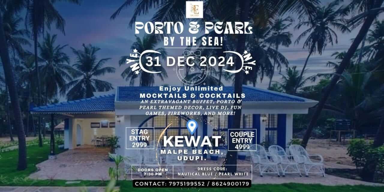 Porto And Pearl By the Sea | Udupi NYE 2025
