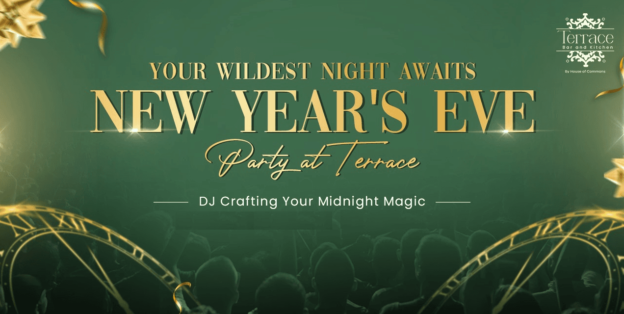 New Year 2025 Celebration At Terrace Bar And Kitchen