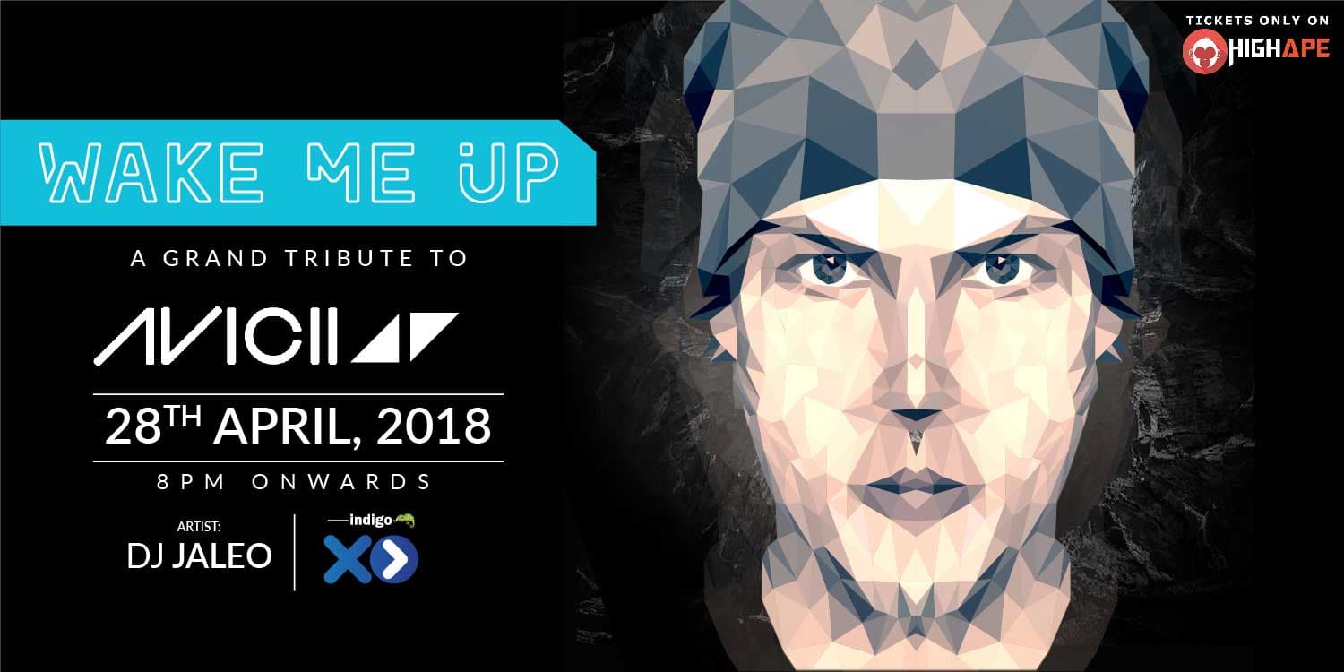 Wake Me Up - A Grand Tribute To Avicii - Indigo XP