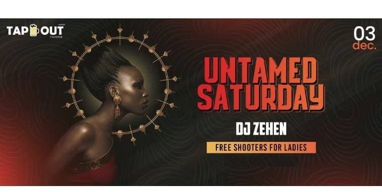 Untamed Saturday 