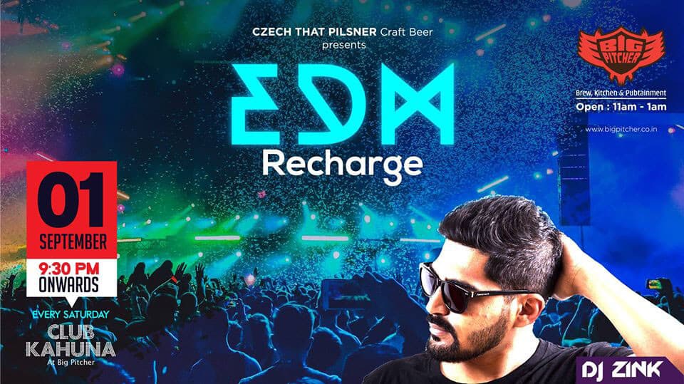 EDM Recharge DJ Zink - Club Khauna