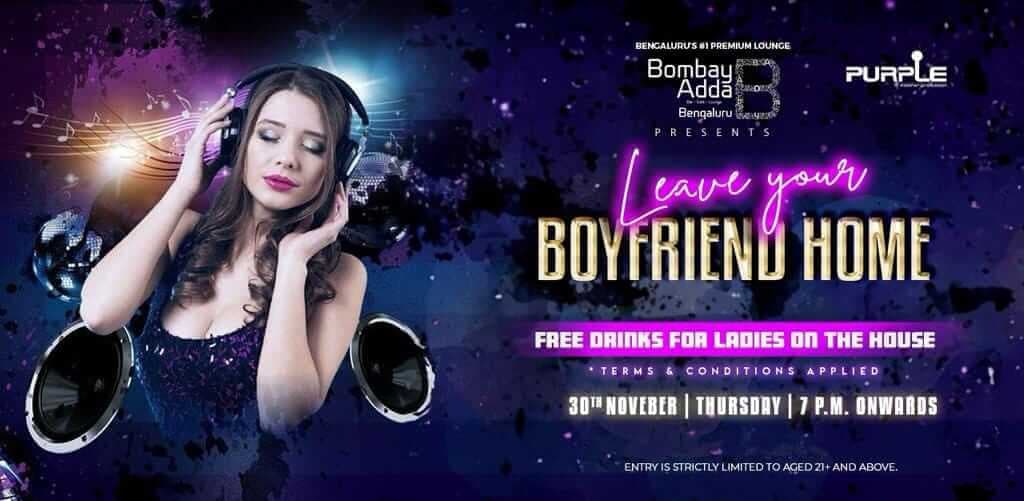 Leave Your Boyfriend Home - Ladies Night