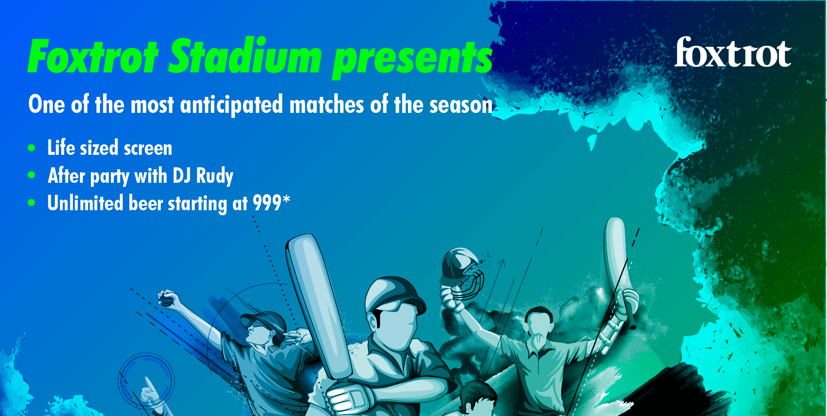 Foxtrot Stadium Presents - IND VS PAK (Live Cricket Screening)