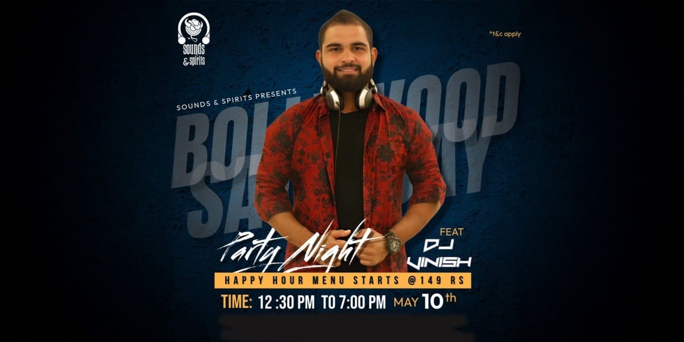Bollywood Saturday Party Night | Sounds & Spirits