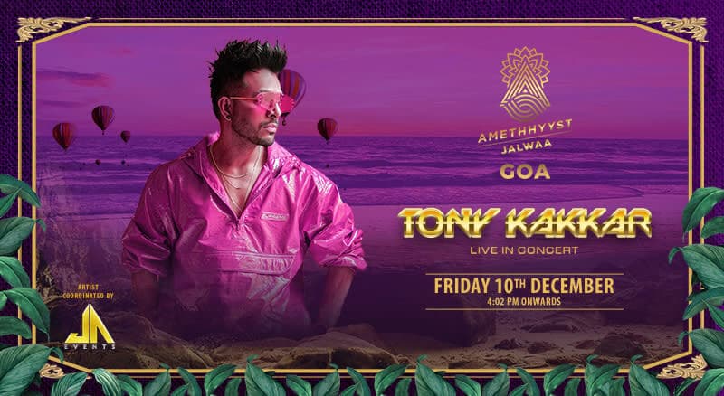 Tony Kakkar Live in Goa - Amethhyyst Jalwaa Open Arena