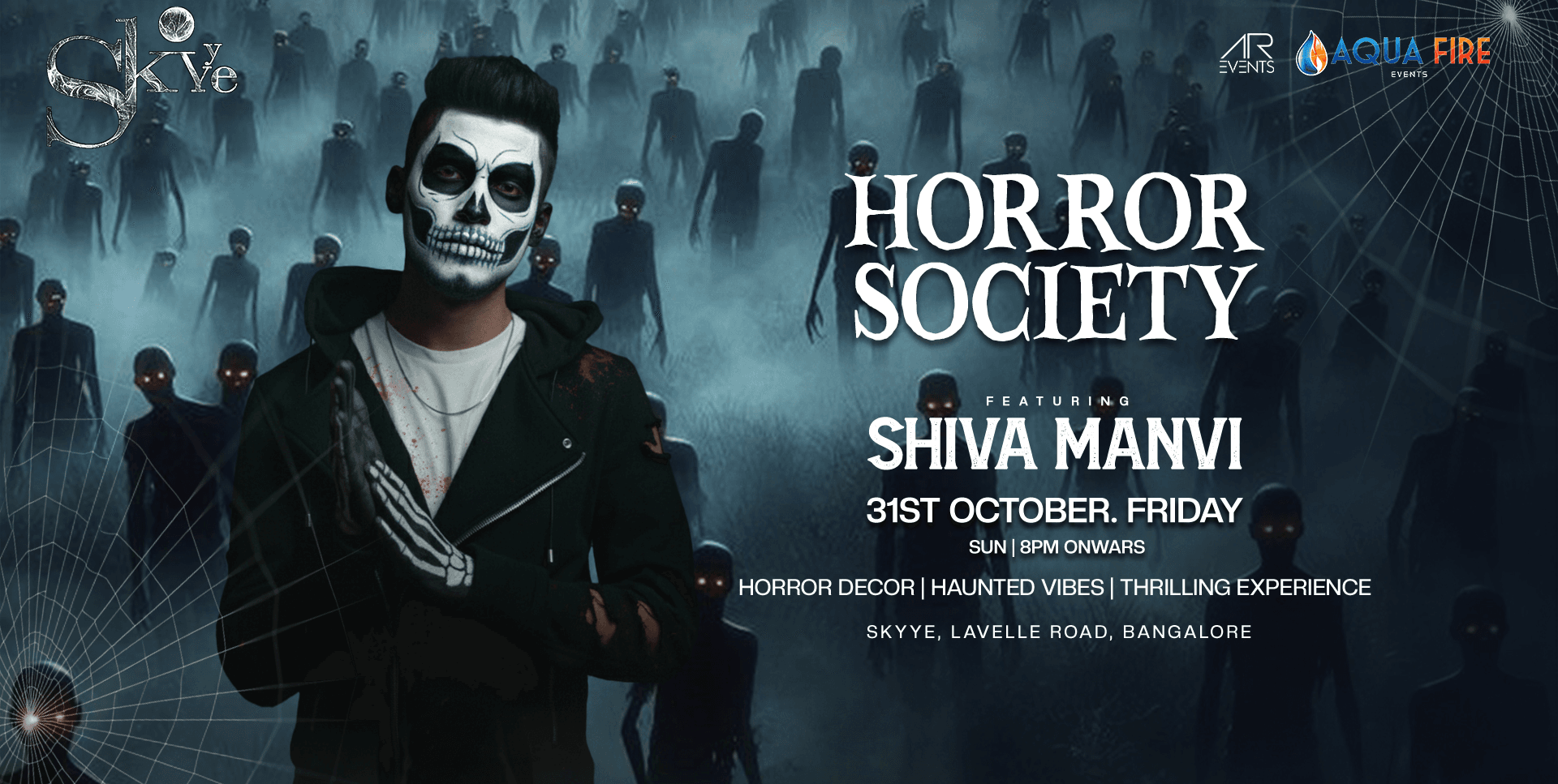 Horror Society At Skyye