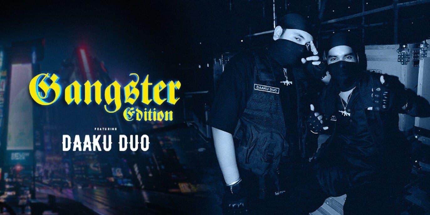 Gangster Ediion Ft Daaku Duo