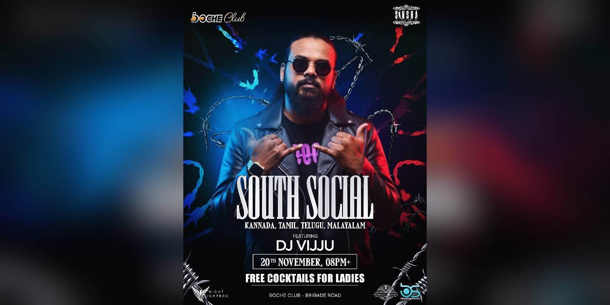 South Social Featuring DJ Vijju