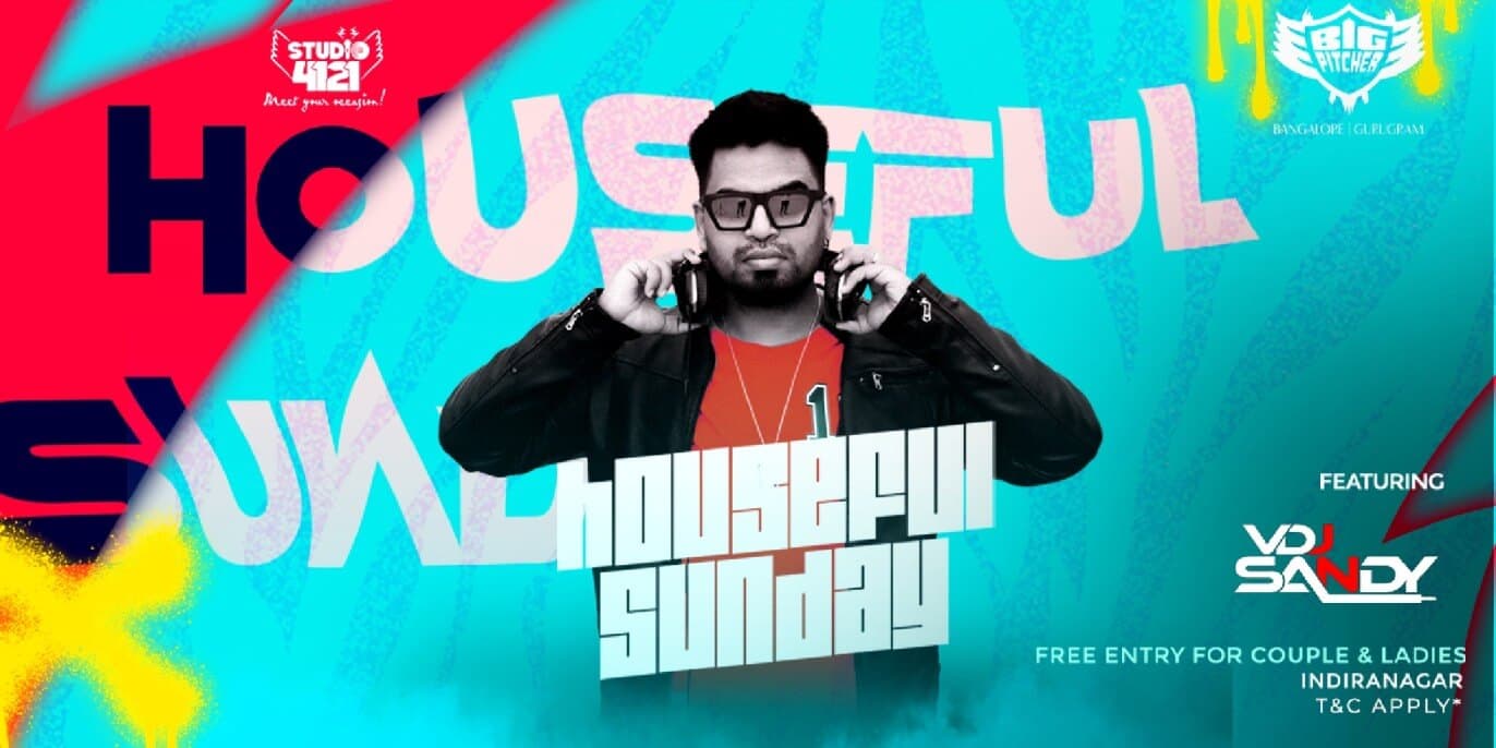 Houseful Sundays | Indiranagar