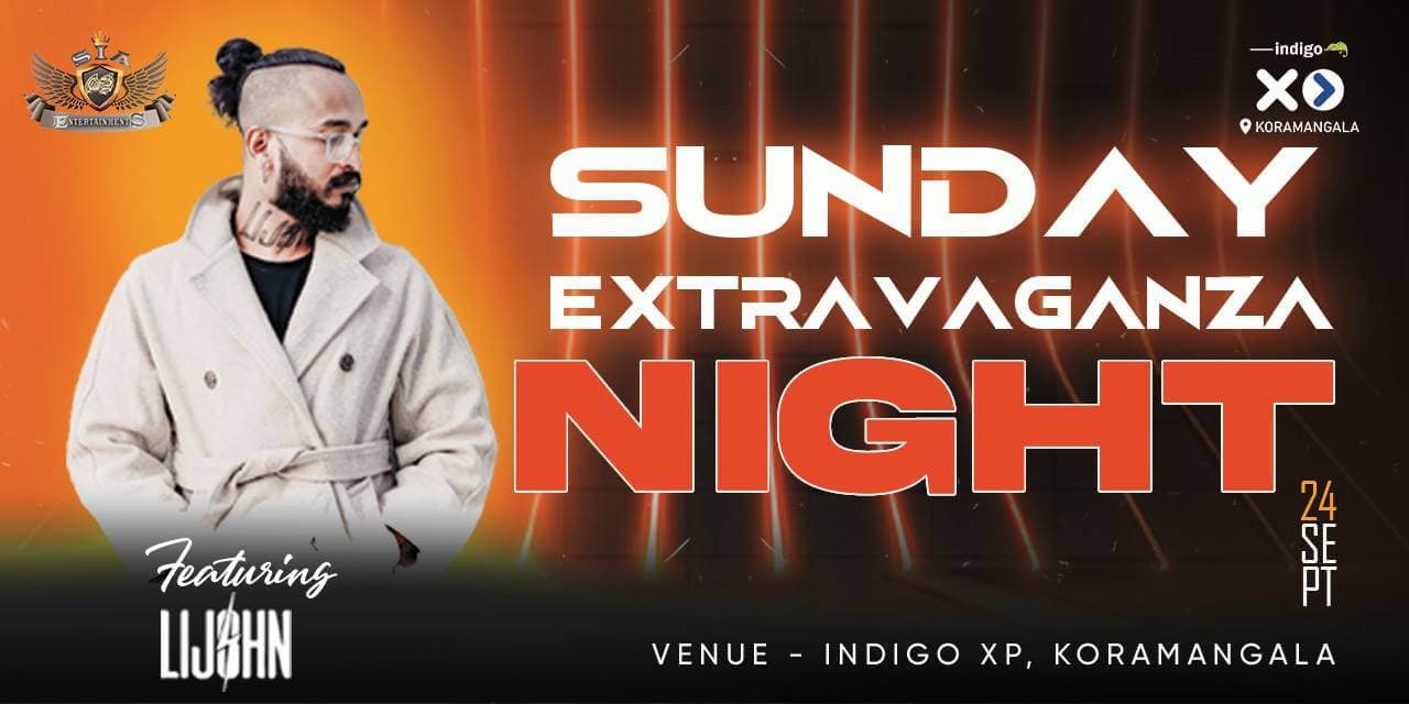 Sunday Extravaganza Night 