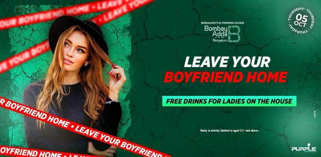 Leave Your Boyfriend Home - Ladies Night