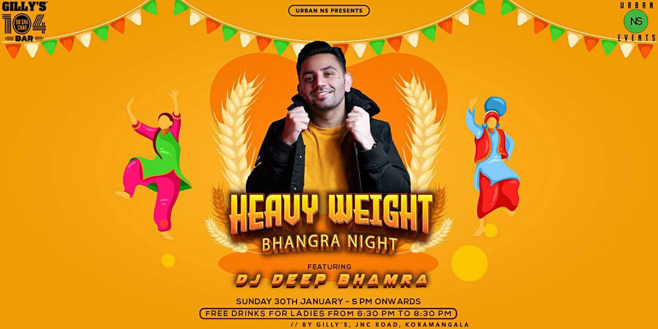 Sunday Heavy Weight Bhangra Night
