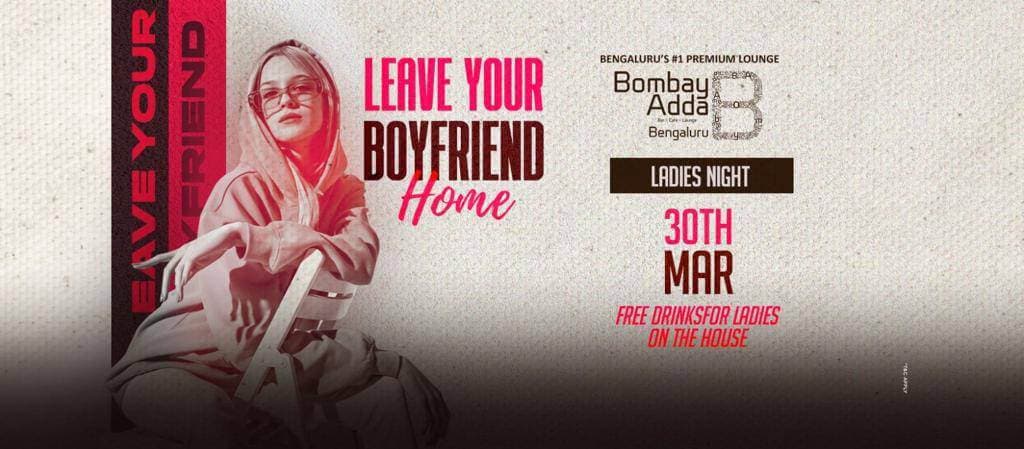 Leave Your Boyfriend Home - Ladies Night