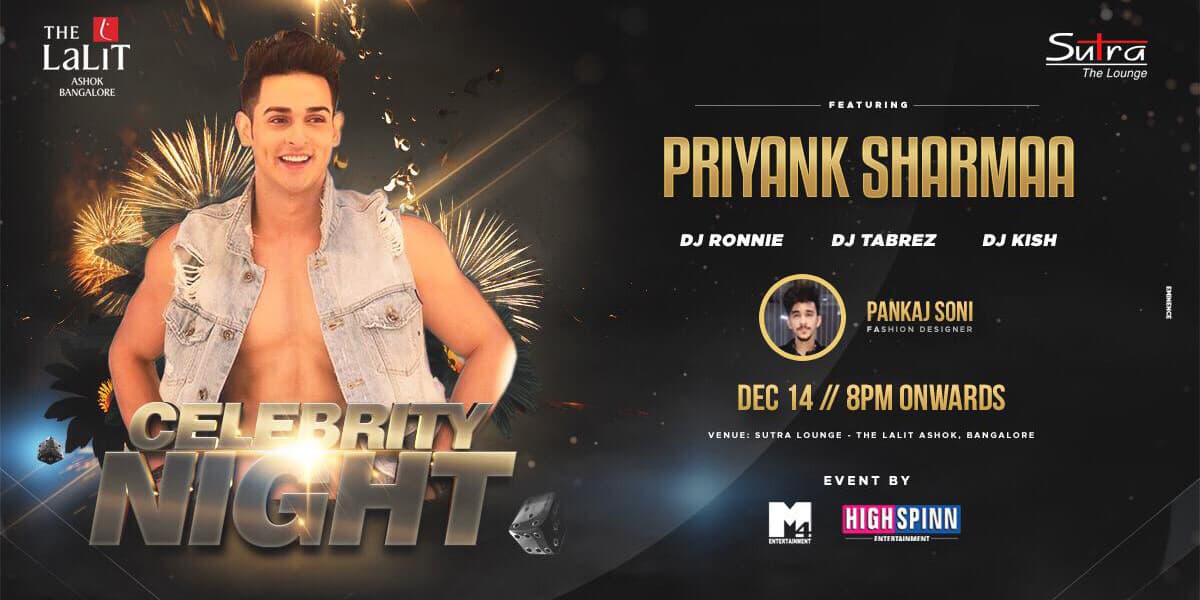 Celebrity Night Ft. Priyank Sharma