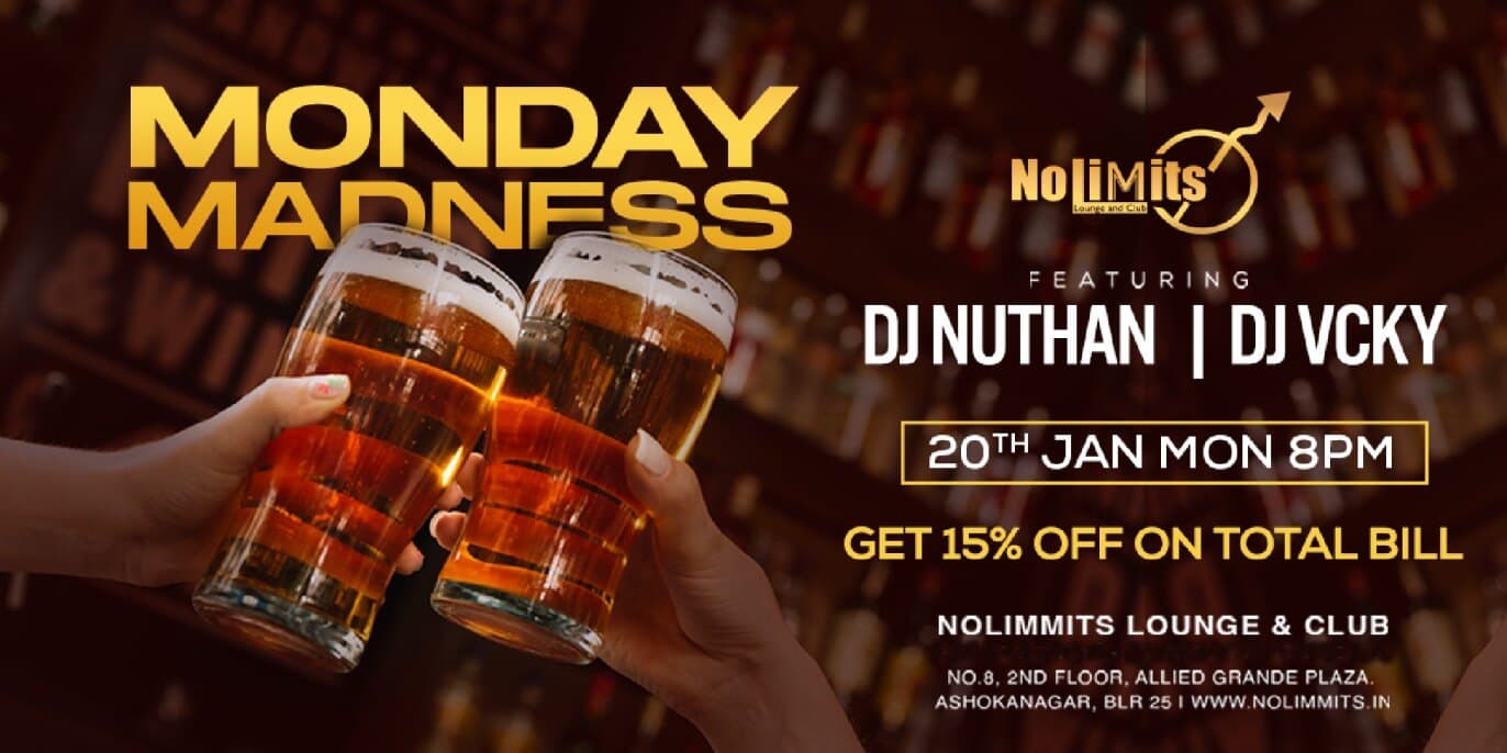 Monday Madness | Nolimmits Brigade