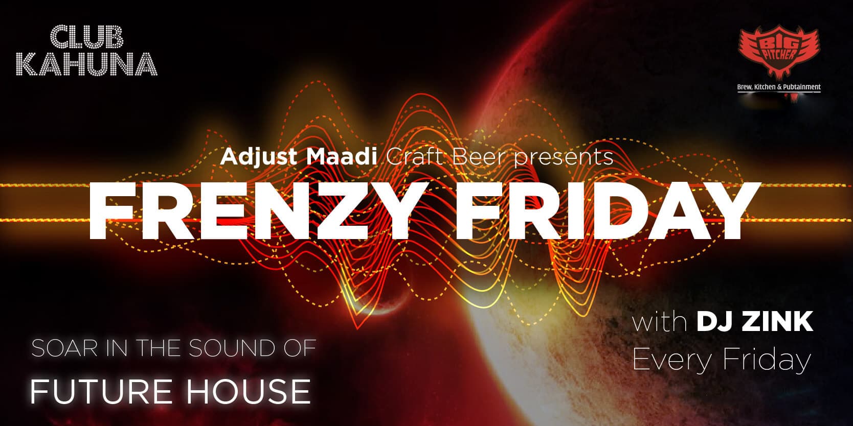 Frenzy Friday Night Ft DJ Zink - Club Kahuna