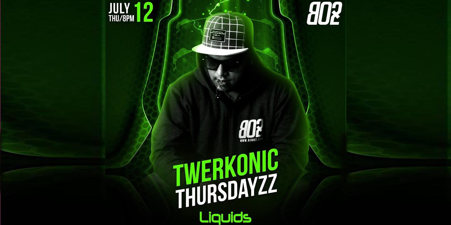 Twerkonic Thursdayz Ft. BO2