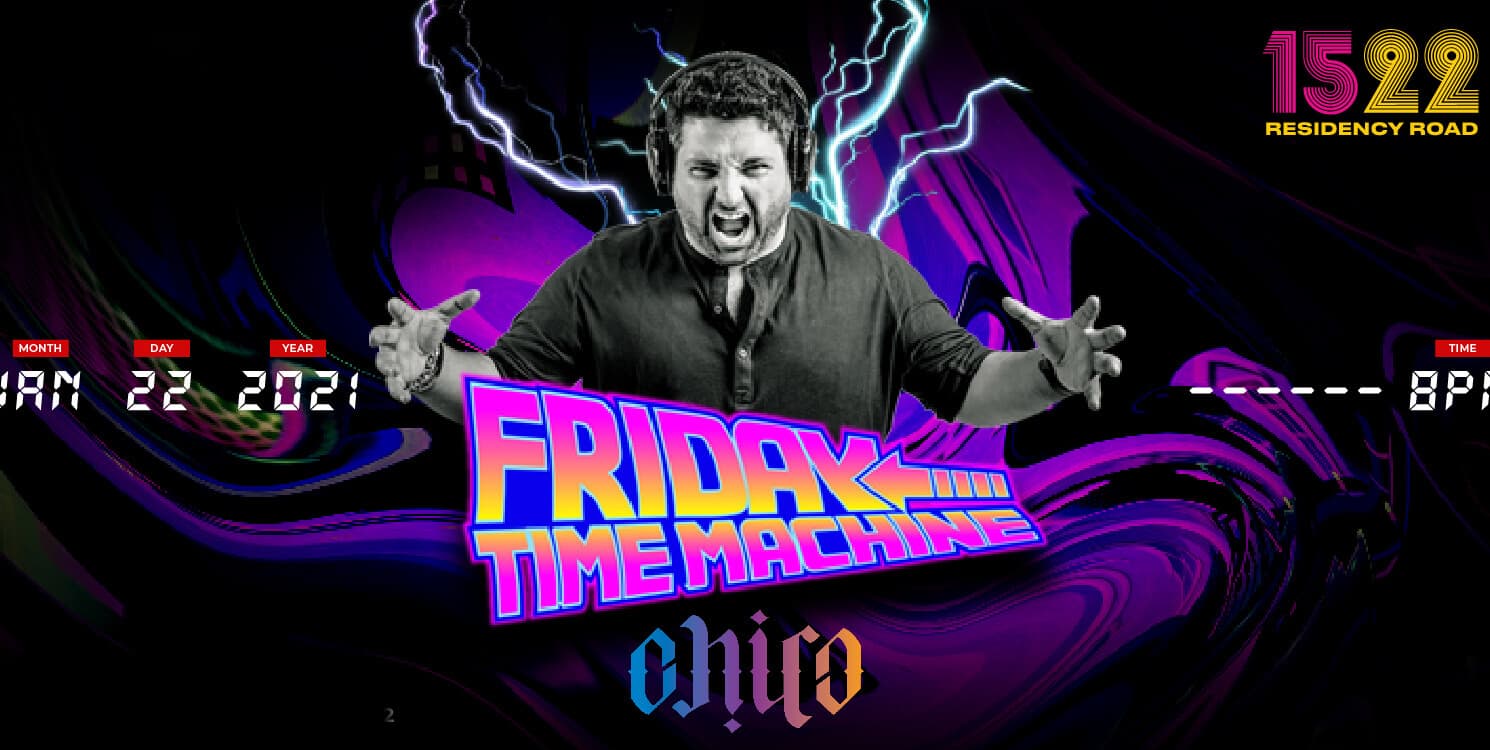 Friday Time Machine ft Chico