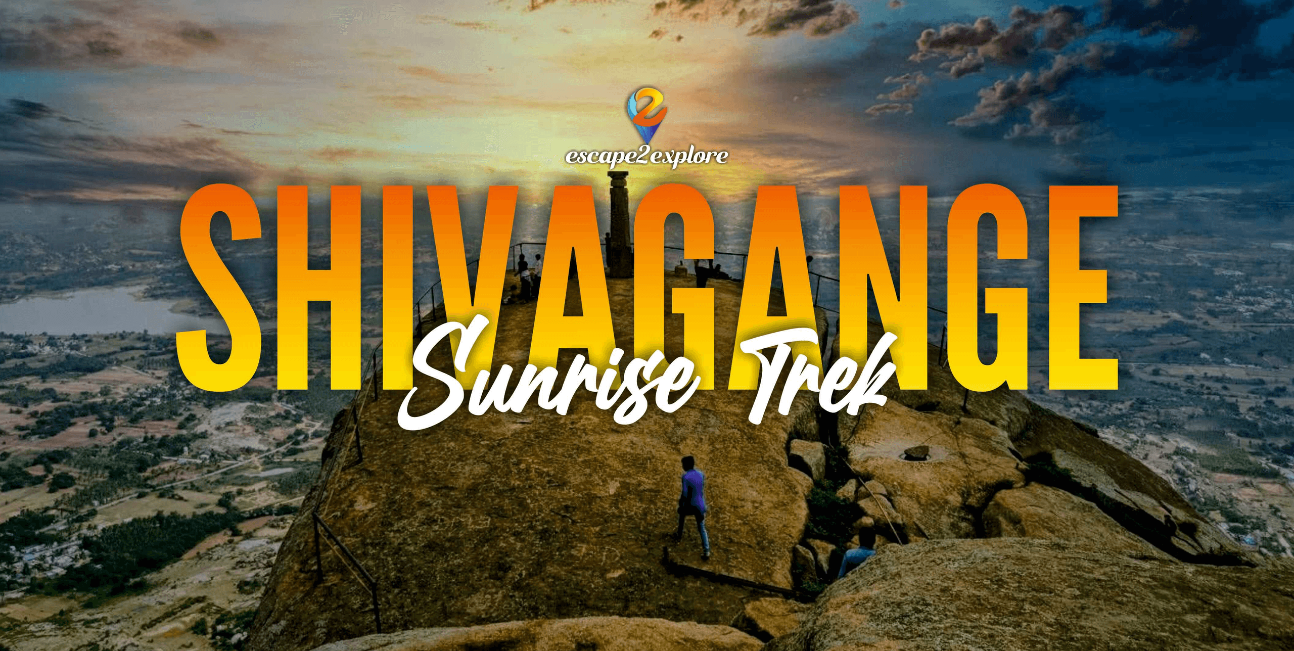Shivagange Sunrise Trek By E2E