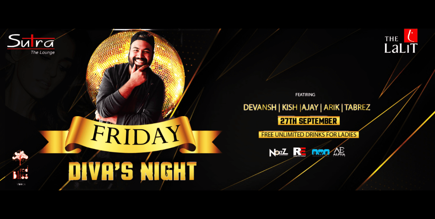 Friday Diva's Bollywood & Commercial Night at Sutra