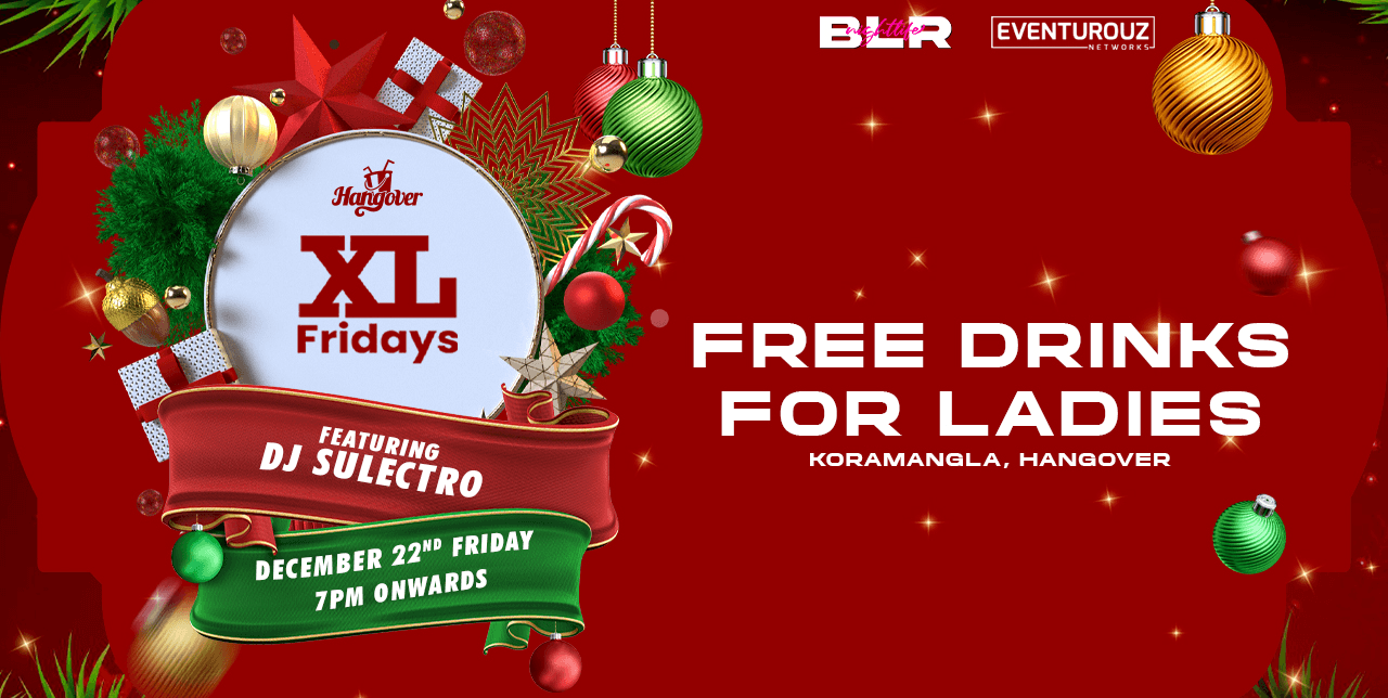 XL Bollywood Fridays- Pre Christmas Celebrations