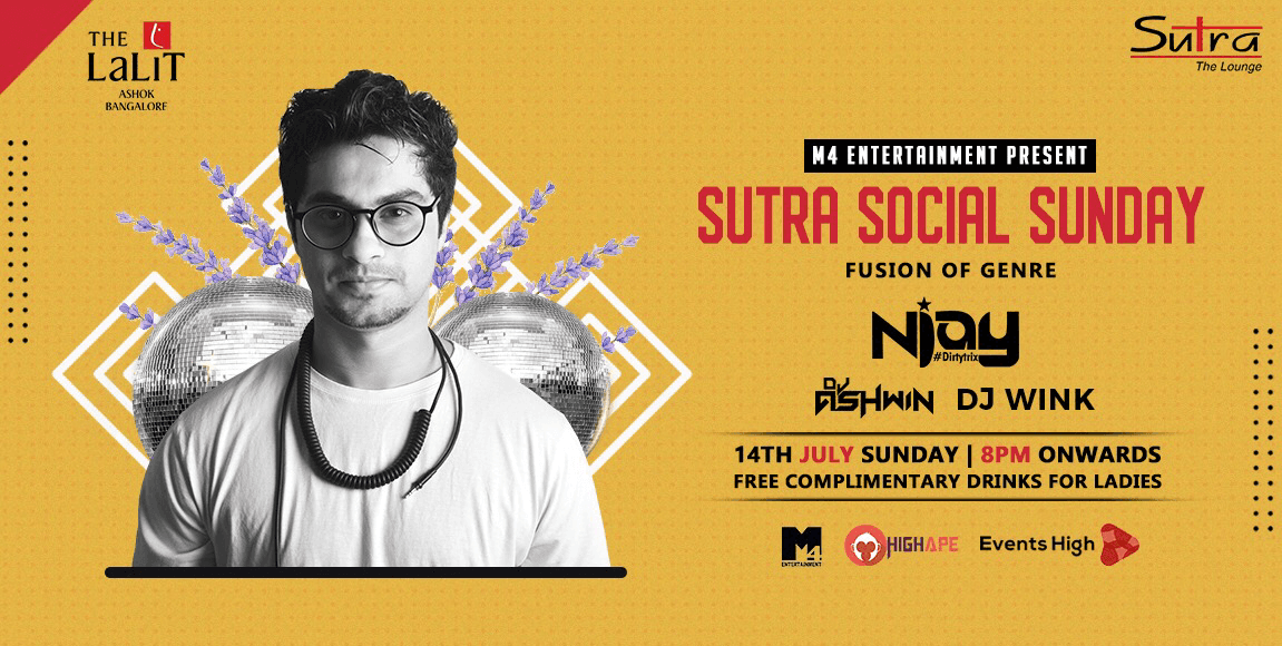 Sutra Social Sunday Fusion Of Genre ( DJ Njay )