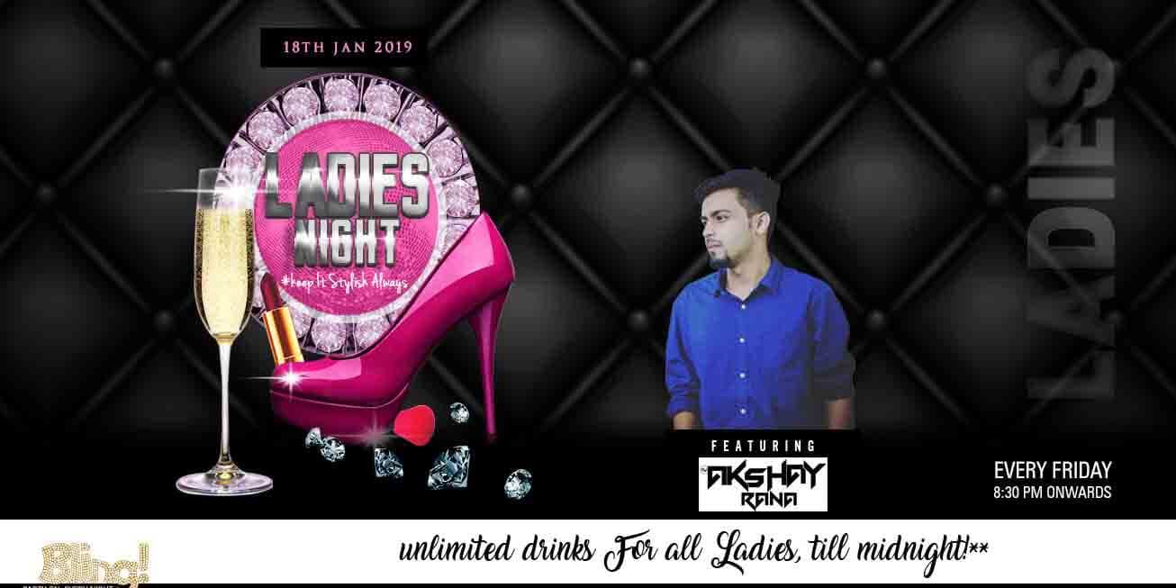 Ladies Friday Night ft. DJ Akshay Rana